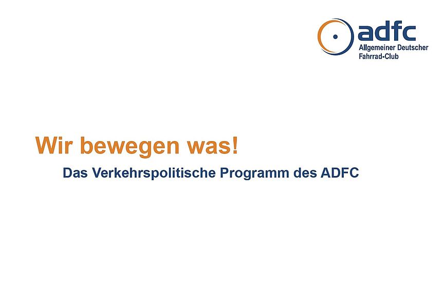 Verkehrspolitisches Programm ADFC
